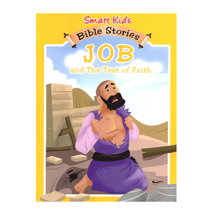 Picture of SMART KIDS BIBLE STORIES-JOB AND THE TEST OF FAITH