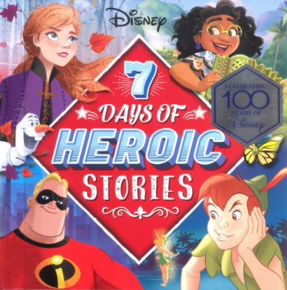 Picture of DISNEY 7 DAYS OF HEROIC STORIES