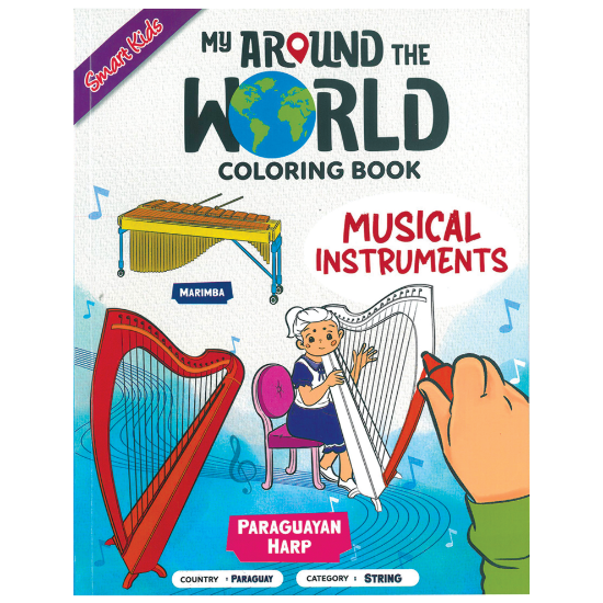 Picture of SMART KIDS MY AROUND THE WORLD COLORING BOOK-MUSICAL INSTRUMENTS